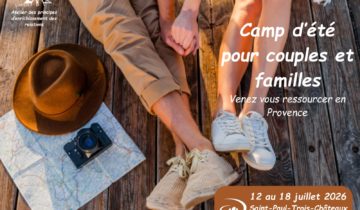 JEM Provence : camp d&rsquo;été pour couples et familles
